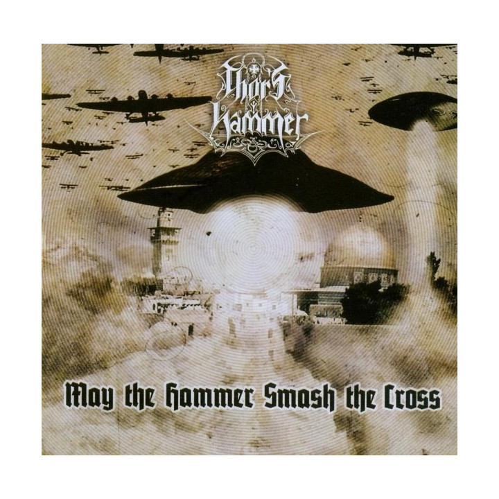 Thor's Hammer – May The Hammer Smash The Cross LP