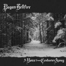 Pagan Hellfire - A Voice From Centuries Away Slipcased-CD