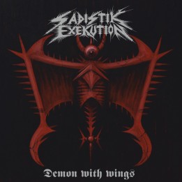 Sadistik Exekution – Demon with Wings 7" EP