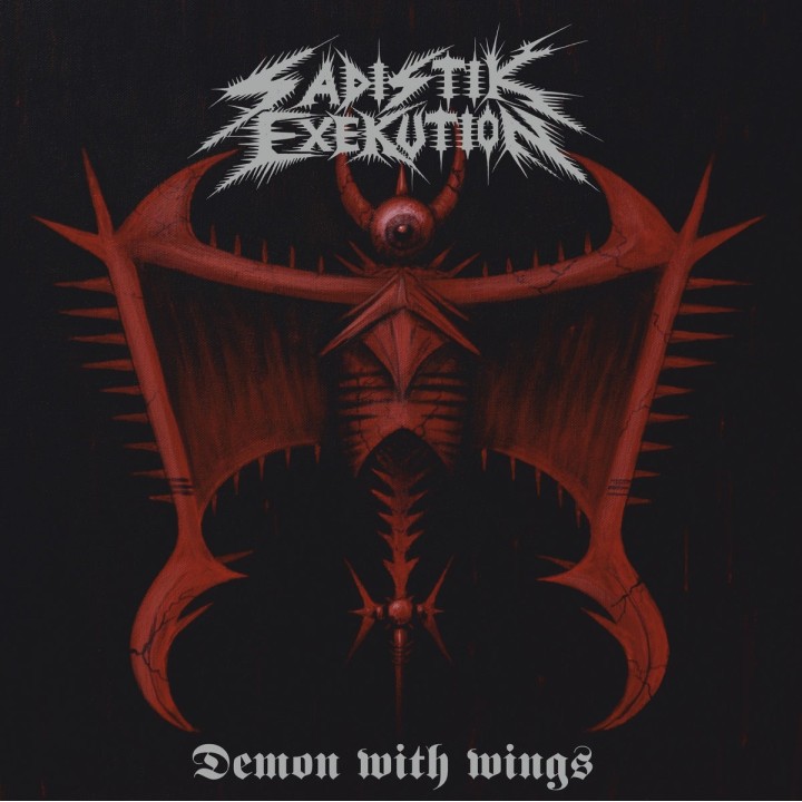 Sadistik Exekution – Demon with Wings 7" EP