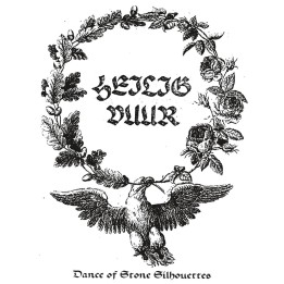 Heilig Vuur - Dance of the Stone Silhouettes digipak-CD