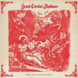 Grand Celestial Nightmare - Forbidden Knowledge And Ancient Wisdom LP (Dark red marble vinyl)