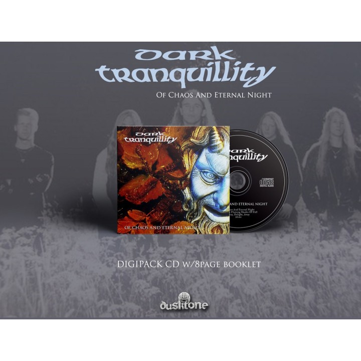 Dark Tranquility - Of Chaos And Eternal Night Digipak-CD