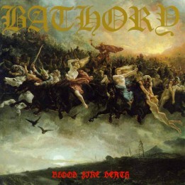 Bathory - Blood, Fire, Death CD