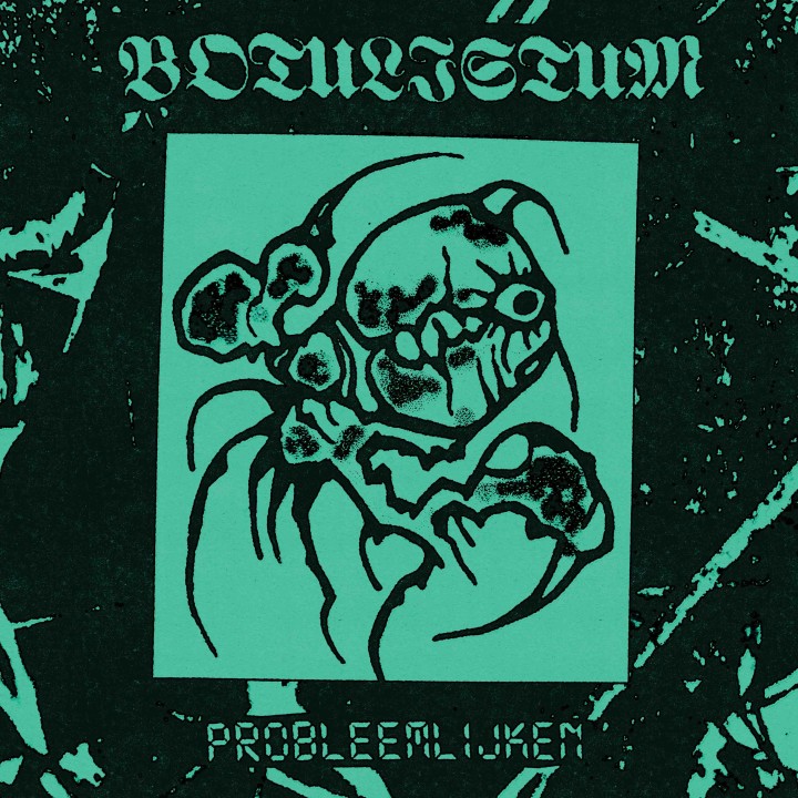 Botulistum - Probleemlijken LP (Green vinyl)