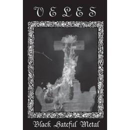 Veles - Black Hateful Metal TAPE