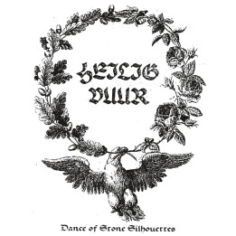 Heilig Vuur - Dance of the Stone Silhouettes digipak-CD