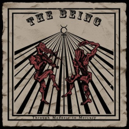 Being, The - Through Madness to Mercury Digifile CD